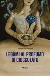 Legàmi al profumo di cioccolato