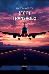 (Ego)Transvolo