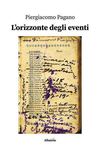 L'orizzonte degli eventi - Piergiacomo Pagano - Libro Gruppo Albatros Il Filo 2025, Nuove voci. Strade | Libraccio.it
