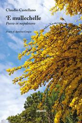‘E mullechelle. Poesie in napoletano