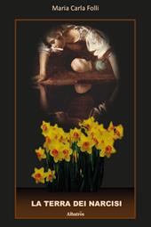 La terra dei narcisi