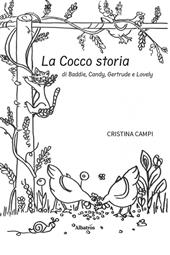 La cocco storia di Baddie, Candy, Gertrude e Lovely. Ediz. illustrata