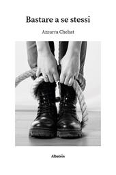 Bastare a se stessi