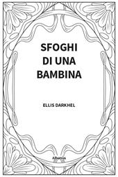 Sfoghi di una bambina
