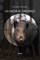 La caccia al cinghiale