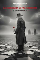 La clessidra di palissandro e altri racconti