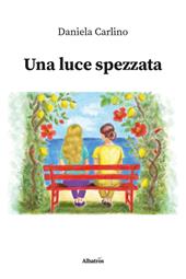 Una luce spezzata