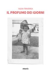 Il profumo dei giorni