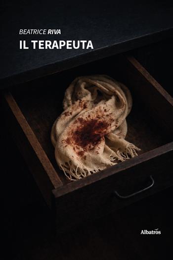 Il terapeuta - Beatrice Riva - Libro Gruppo Albatros Il Filo 2026, Nuove voci | Libraccio.it