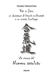 Yan e Jano un domatore di bisonti multi rotati e un onesto fuorilegge alla ricerca del numero assoluto