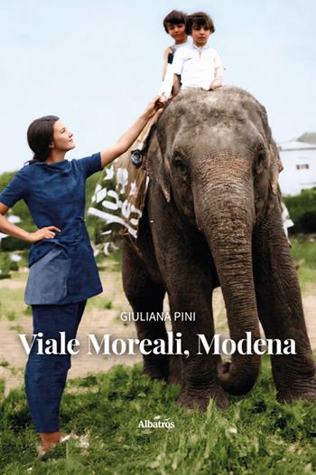 Viale Moreali, Modena - Giuliana Pini - Libro Gruppo Albatros Il Filo 2026, Nuove voci. Vite | Libraccio.it