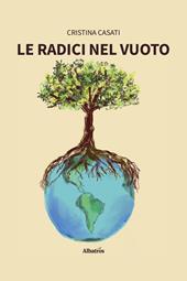 Le radici nel vuoto