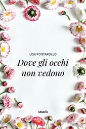 Dove gli occhi non vedono