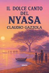Il dolce canto del Nyasa