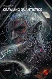 Crawling quantistico