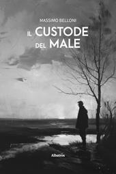 Il custode del male