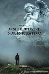 Angeli e e interventi di aiuto sulla Terra