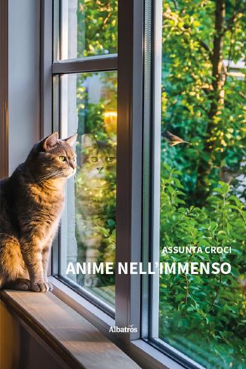 Anime nell’immenso - Assunta Croci - Libro Gruppo Albatros Il Filo 2026, Nuove voci. Le piume | Libraccio.it