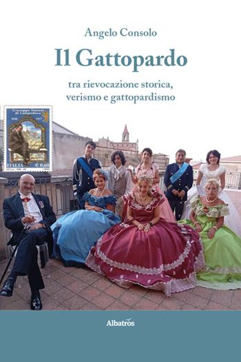 Il Gattopardo tra rievocazione storica, verismo e gattopardismo - Angelo Consolo - Libro Gruppo Albatros Il Filo 2026, Nuove voci. Confini | Libraccio.it