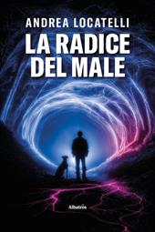 La radice del male