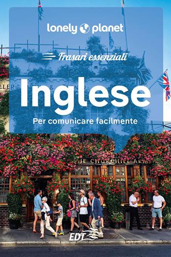 Inglese. Frasari essenziali  - Libro Lonely Planet Italia 2025, I frasari/Lonely Planet | Libraccio.it