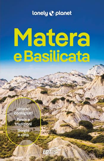Matera e Basilicata - Luigi Farrauto - Libro Lonely Planet Italia 2026, Guide regionali EDT/Lonely Planet | Libraccio.it