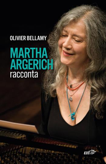 Martha Argerich racconta - Martha Argerich - Libro EDT 2026, Risonanze | Libraccio.it