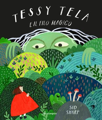 Tessy Tela e il filo magico. Ediz. a colori - Sid Sharp - Libro EDT-Giralangolo 2026, Illustrati | Libraccio.it