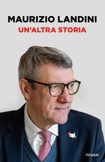 Un'altra storia - Maurizio Landini - Libro Piemme 2025, Saggi PM | Libraccio.it