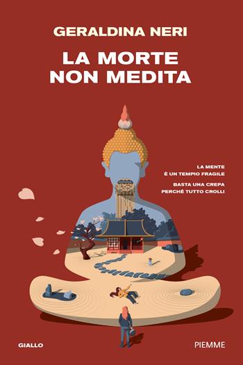 La morte non medita - Geraldina Neri - Libro Piemme 2026, Thriller | Libraccio.it