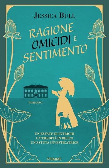 Ragione, omicidi e sentimento - Jessica Bull - Libro Piemme 2025 | Libraccio.it