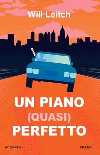Un piano (quasi) perfetto - Will Leitch - Libro Piemme 2026 | Libraccio.it