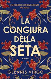 La congiura della seta