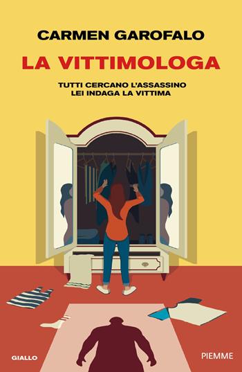 La vittimologa - Carmen Garofalo - Libro Piemme 2026, Thriller | Libraccio.it