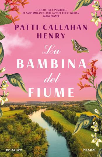 La bambina del fiume - Patti Callahan Henry - Libro Piemme 2026, Storica | Libraccio.it