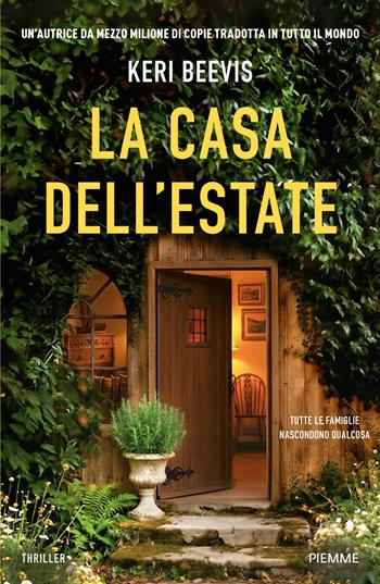La casa dell'estate - Keri Beevis - Libro Piemme 2026, Thriller | Libraccio.it