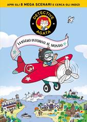 Viaggio intorno al mondo. Detective Agata