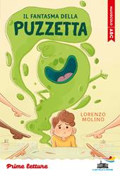 Il fantasma della puzzetta. Stampatello maiuscolo
