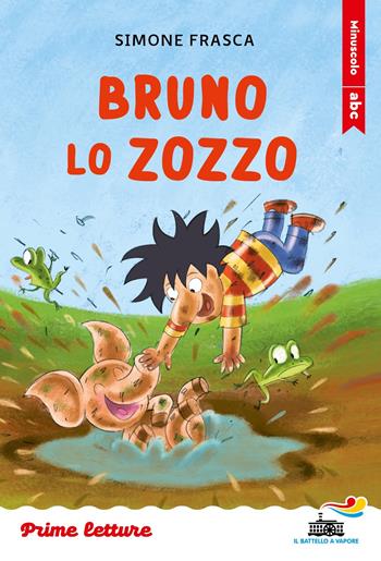 Bruno lo zozzo. Stampatello minuscolo - Simone Frasca - Libro Piemme 2025, Il battello a vapore. Prime letture | Libraccio.it
