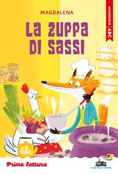 La zuppa di sassi. Stampatello maiuscolo