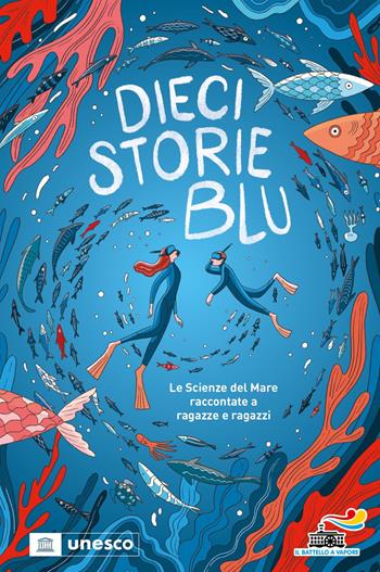 Dieci storie blu  - Libro Piemme 2025, Il battello a vapore. One shot | Libraccio.it