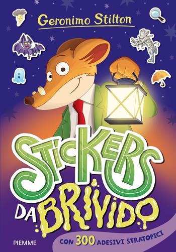 Stickers da brivido. Con 300 adesivi stratopici. Ediz. a colori - Geronimo Stilton - Libro Piemme 2025, Giocolibri | Libraccio.it