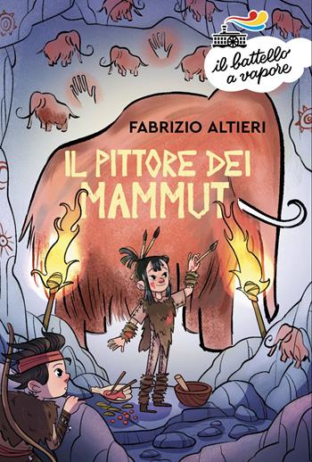 Il pittore dei mammut - Fabrizio Altieri - Libro Piemme 2026, Il battello a vapore. Serie azzurra | Libraccio.it