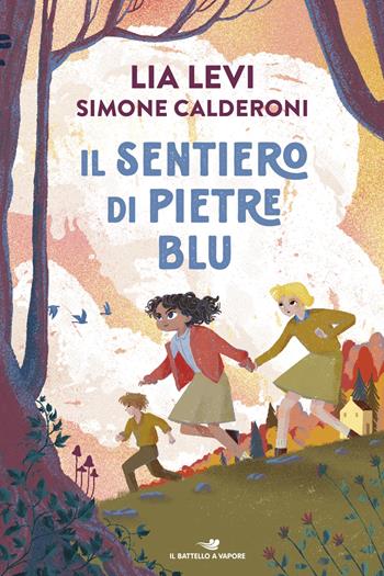 Il sentiero di pietre blu - Simone Calderoni, Lia Levi - Libro Piemme 2026, Il battello a vapore. One shot | Libraccio.it