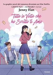 Tutte le volte che ho scritto ti amo. Graphic Novel