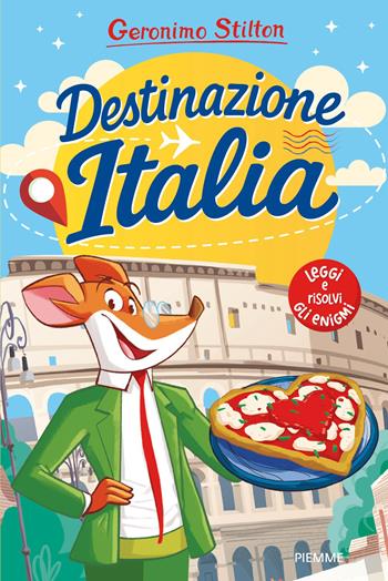 Destinazione Italia - Geronimo Stilton - Libro Piemme 2026, One shot | Libraccio.it
