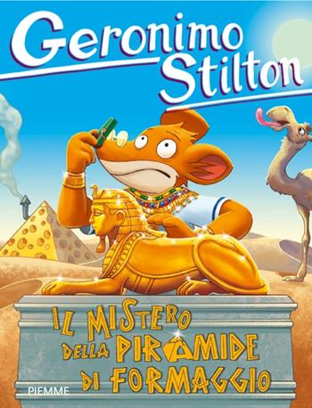 Il mistero della piramide di formaggio - Geronimo Stilton - Libro Piemme 2026, Geronimo Stilton | Libraccio.it