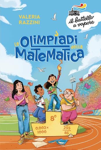 Le Olimpiadi della Matematica - Valeria Razzini - Libro Piemme 2026, Il battello a vapore. Serie arancio | Libraccio.it