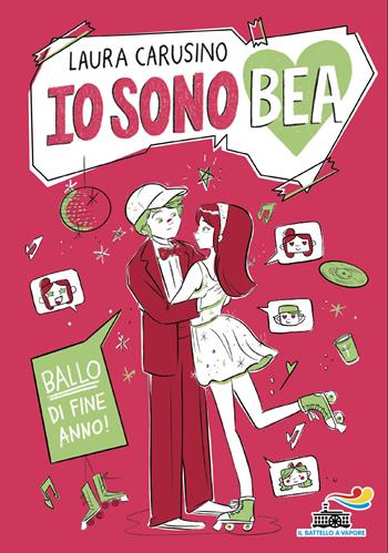 Ballo di fine anno. Io sono Bea - Laura Carusino - Libro Piemme 2026, Il battello a vapore. Miniserie | Libraccio.it