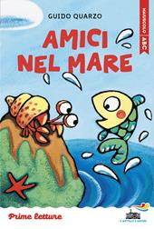 Amici nel mare. Stampatello maiuscolo a leggibilità facilitata. Ediz. a colori